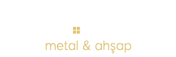 Rota Metal Ahşap